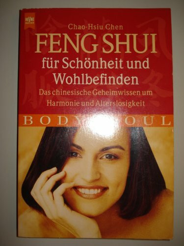 Feng Shui für Schönheit und Wohlbefinden