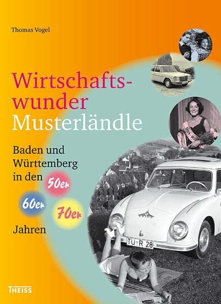 Wirtschaftswundermusterländle