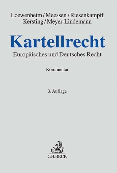 Kartellrecht: Europäisches und Deutsches Recht