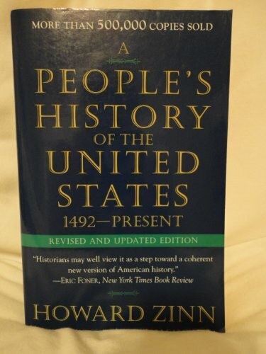 A People's History of the United States - 1492-Present