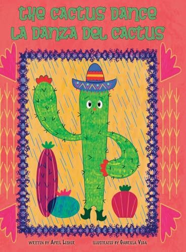 The Cactus Dance / La Danza del Cactus