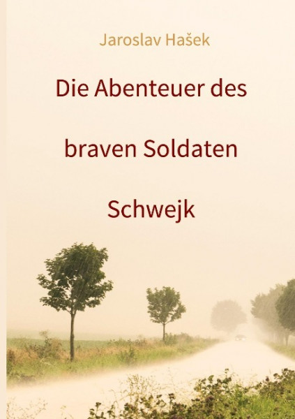 Die Abenteuer des braven Soldaten Schwejk