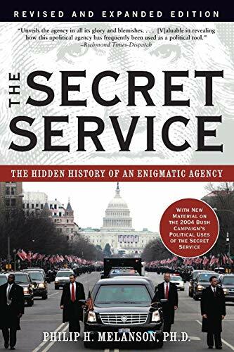 The Secret Service: The Hidden History of an Engimatic Agency The Secret Service: The Hidden History of an Engimatic Agency
