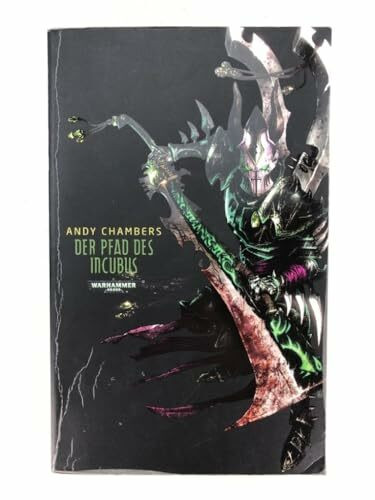 Warhammer 40.000 - Pfad des Incubus: Dark Eldar Teil 2