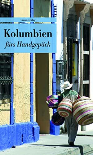 Kolumbien fürs Handgepäck: Geschichten und Berichte - Ein Kulturkompass (Bücher fürs Handgepäck): Geschichten und Berichte - Ein Kulturkompass. ... von Ingolf Bruckner. Bücher fürs Handgepäck