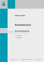 Kriminologie. Jugendstrafrecht & Strafvollzug. Das Prüfungswissen