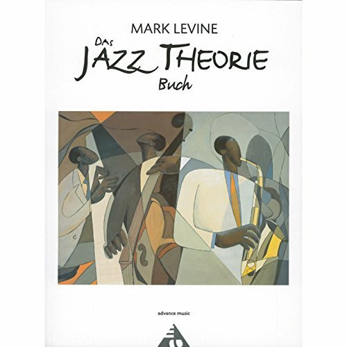 Das Jazz Theorie Buch: Lehrbuch. (Advance Music)