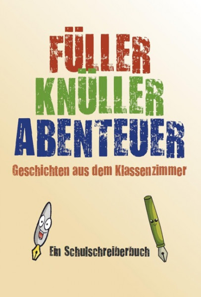 Füller-Knüller-Abenteuer