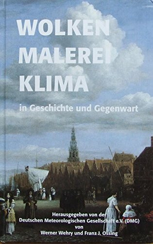 Wolken - Malerei - Klima in Geschichte und Gegenwart