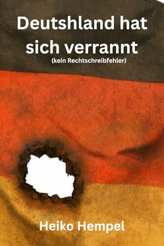 Deutshland hat sich verrannt (kein Rechtschreibfehler): Abrechnung eines Ex-Unternehmers