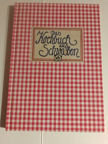 Das Kochbuch aus Schwaben