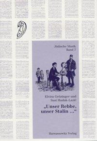 "Unser Rebbe, unser Stalin..."