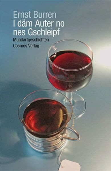 I däm Auter no nes Gschleipf: Mundartgeschichten