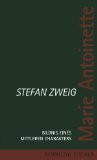 Marie Antoinette: Bildnis eines mittleren Charakters: Bildnis eines mittleren Charakters. Nachw. v. Knut Beck