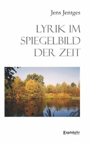 Lyrik im Spiegelbild der Zeit