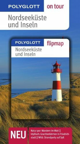 Nordseeküste und Inseln - Buch mit flipmap: Polyglott on tour Reiseführer