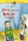 Nervschwester, Monsterfreundin