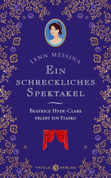 Ein schreckliches Spektakel: Beatrice Hyde-Clare erlebt ein Fiasko Band 7 (Regency-Krimi-Serie)
