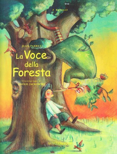 La voce della foresta
