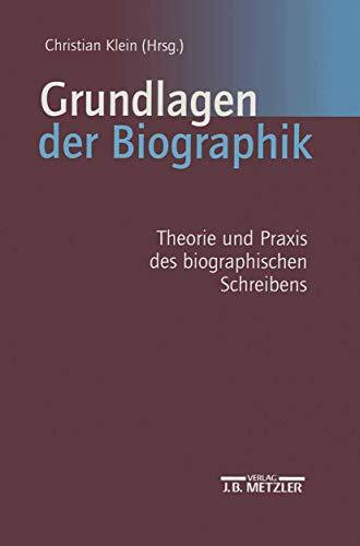 Grundlagen der Biographik