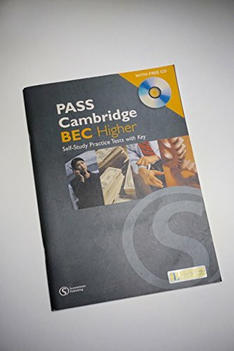 PASS Cambridge BEC Higher, Self-Study Practice Tests mit Key und 1 Audio-CD: (Helbling Languages)