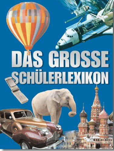 Wissen - Das grosse Schülerlexikon
