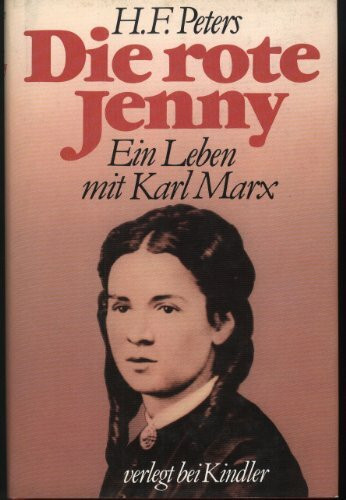 Die rote Jenny. Ein Leben mit Karl Marx
