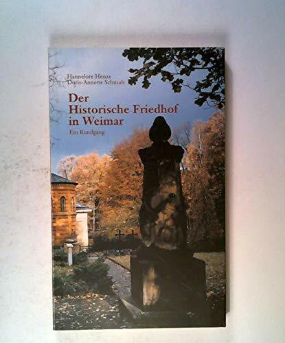 Der Historische Friedhof zu Weimar