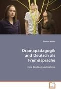 Dramapädagogik und Deutsch als Fremdsprache