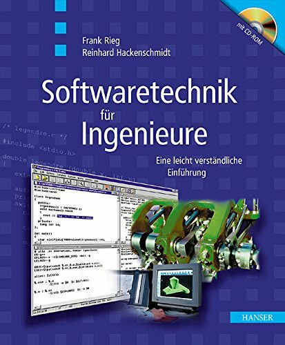 Softwaretechnik für Ingenieure: Eine leicht verständliche Einführung