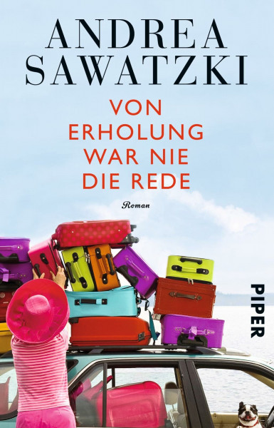 Von Erholung war nie die Rede (Die Bundschuhs 2): Roman