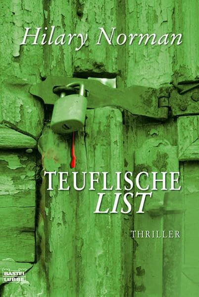 Teuflische List (Allgemeine Reihe. Bastei Lübbe Taschenbücher)