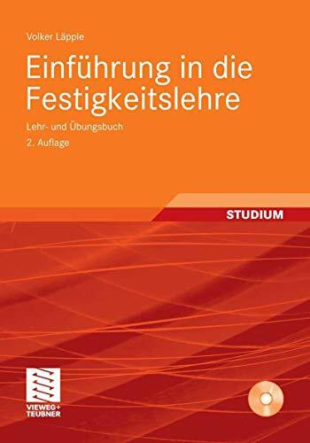 Einführung in die Festigkeitslehre: Lehr- und Übungsbuch