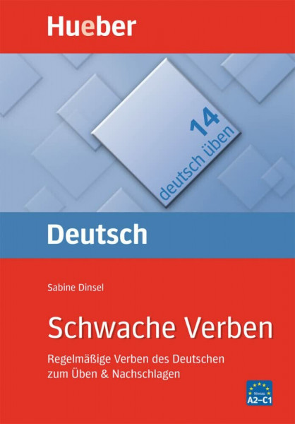 Schwache Verben: Regelmäßige Verben des Deutschen zum Üben & Nachschlagen / Buch (Deutsch üben)