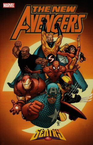 New Avengers - Volume 2: Sentry (New Avengers by Brian Michael Bendis, 2, Band 2)