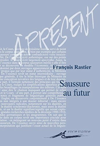 Saussure Au Futur (A present)