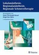 Lokalanästhesie, Regionalanästhesie, Regionale Schmerztherapie Lokalanästhesie, Regionalanästhesie, Regionale Schmerztherapie