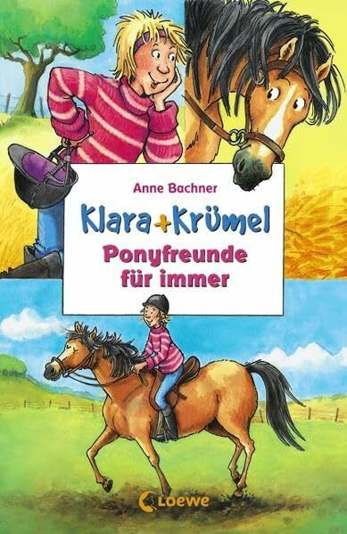 Ponyfreunde für immer: Sammelband (Klara + Krümel)