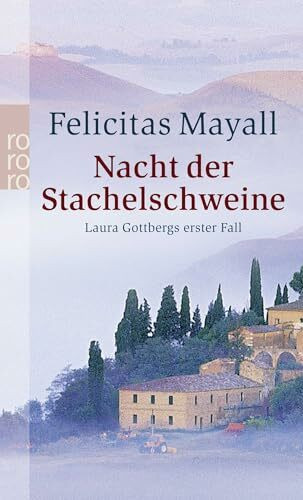 Nacht der Stachelschweine (Laura Gottberg ermittelt, Band 1)