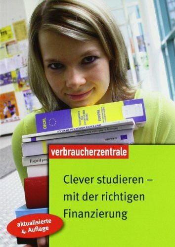 Clever studieren - mit der richtigen Finanzierung