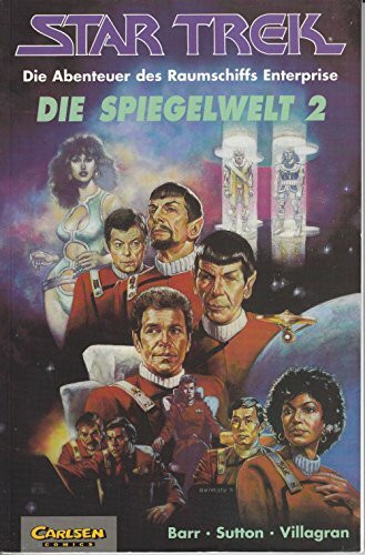 Star Trek, Bd.2, Die Spiegelwelt (Star Trek - Die Abenteuer des Raumschiffs Enterprise)