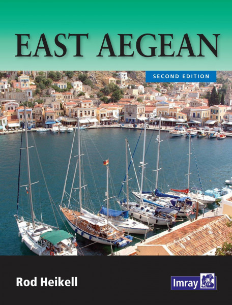 East Aegean: The Greek Dodecanese Islands and the Coast of Turkey from Gulluk to Kekova