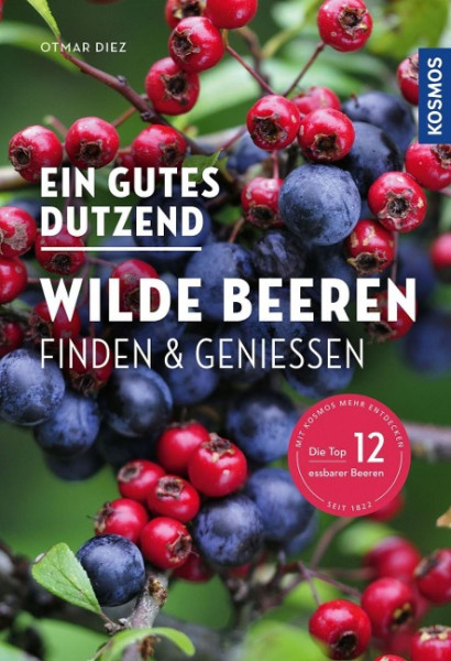 Ein gutes Dutzend wilde Beeren