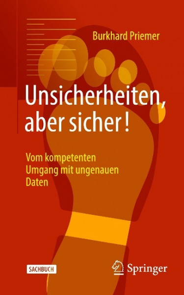 Unsicherheiten, aber sicher!