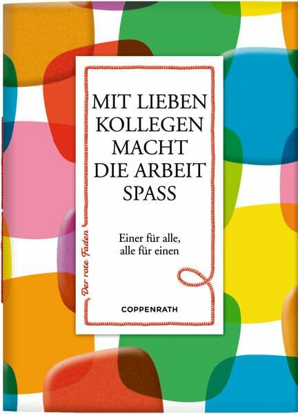 Mit lieben Kollegen macht die Arbeit Spaß: Einer für alle, alle für einen