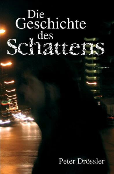 Die Geschichte des Schattens