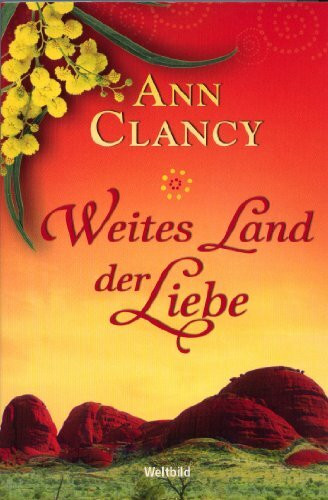 Weites Land der Liebe