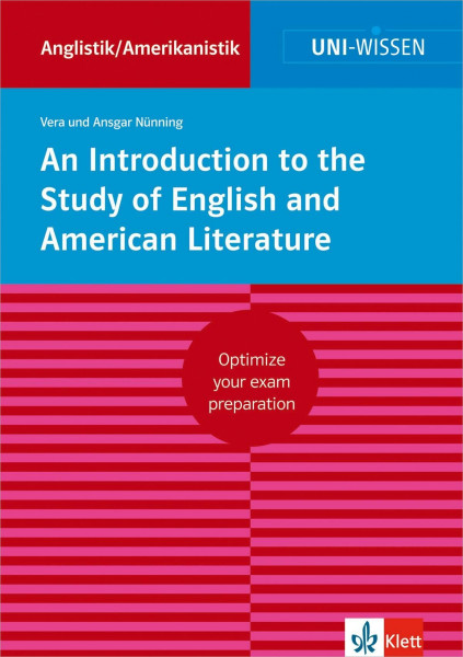 Uni Wissen An Introduction to the Study of English and American Literature: Anglistik/Amerikanistik, Sicher im Studium (UNI-WISSEN Anglistik/Amerikanistik)
