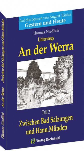 Unterwegs - AN DER WERRA - Teil 2 (von 2)