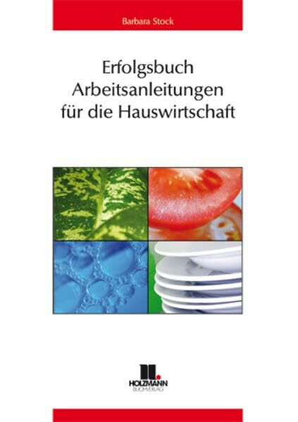 Erfolgsbuch - Arbeitsanleitungen für die Hauswirtschaft